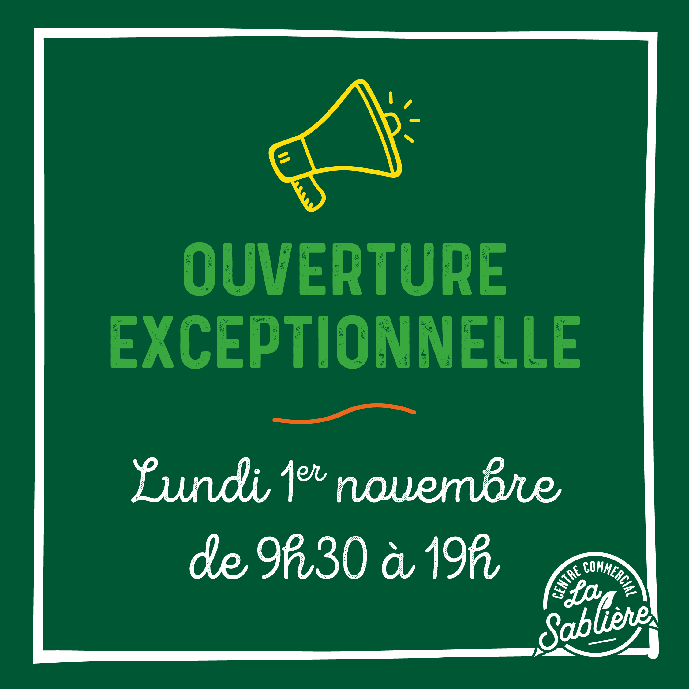 Ouverture Exceptionnelle Lundi 1 Novembre La Sabli re