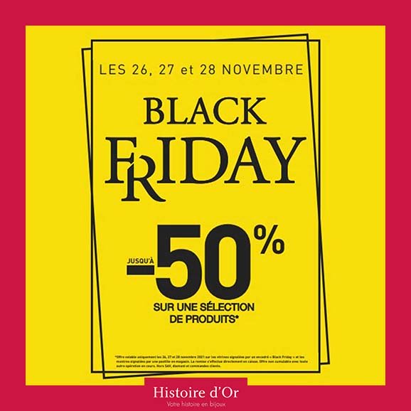 Histoire d’or black friday