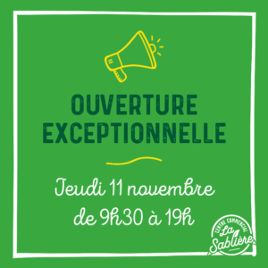 Ouverture exceptionnelle, jeudi 11 novembre